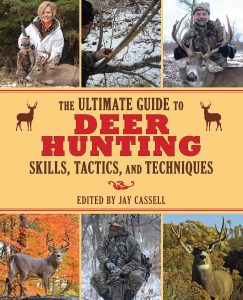 The Ultimate Guide to Deer Hunting Skills, Tactics, and Techniques (Ultimate Guides)